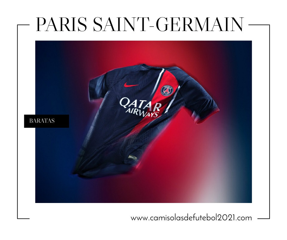 Camisolas de futebol Paris Saint-Germain baratas 2023-2024